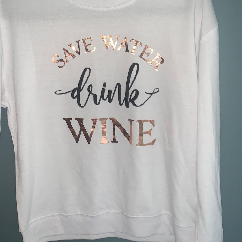 “Save water drink wine” long sleeve